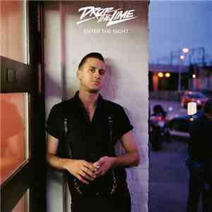Drop The Lime - Enter The Night download flac mp3