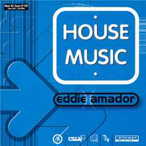 Eddie Amador - House Music download flac mp3