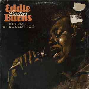 Eddie Guitar Burns - Detroit Black Bottom download flac mp3