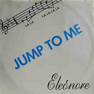 Eleonore - Jump To Me download flac mp3
