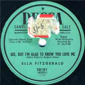 Ella Fitzgerald - Gee, But I'm Glad To Know You Love Me / I Hadn't Anyone Till You download flac mp3