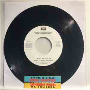 Emma Shapplin / Catherine Wheel - Spente Le Stelle / Ma Solituda download flac mp3