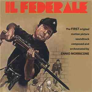 Ennio Morricone - Il Federale (Original Soundtrack) download flac mp3