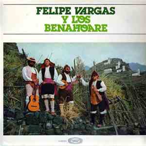 Felipe Vargas y Los Benahoare - Felipe Vargas Y Los Benahoare download flac mp3