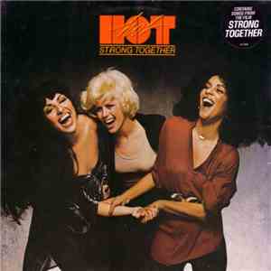 Hot - Strong Together download flac mp3