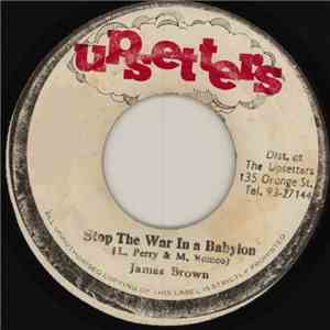 James Brown  - Stop The War In A Babylon download flac mp3