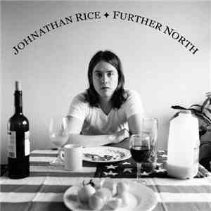 Johnathan Rice - Further North download flac mp3