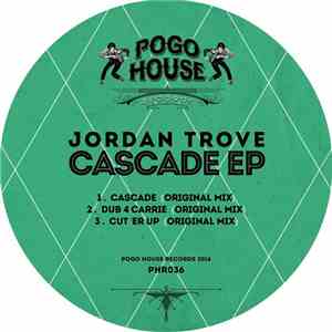Jordan Trove - Cascade Ep download flac mp3