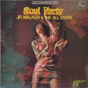 Junior Walker & The All Stars - Soul Party download flac mp3