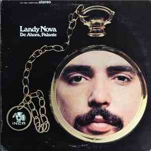 Landy Nova  - De Ahora, Palante download flac mp3