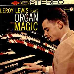 Leroy Lewis  - Organ Magic download flac mp3