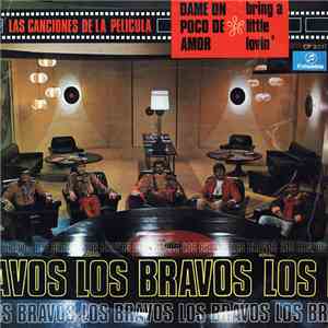 Los Bravos - Las Canciones De La Película Dame Un Poco De Amor (Bring A Little Lovin') download flac mp3