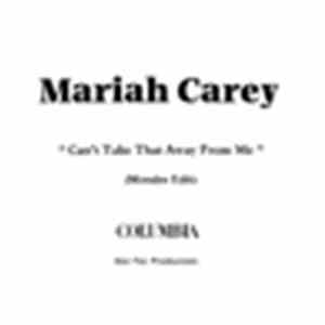 Mariah Carey - Can't Take That Away (Mariah's Theme) download flac mp3