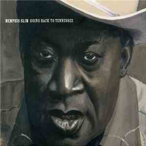 Memphis Slim - Going Back To Tennessee download flac mp3