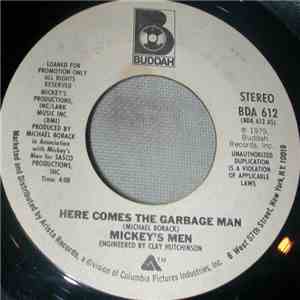 Mickey's Men - (Here Comes) The Garbage Man download flac mp3