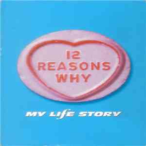 My Life Story - 12 Reasons Why I Love Her download flac mp3