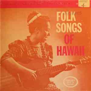 Noelani Kanoho Mahoe - Folk Songs Of Hawaii download flac mp3