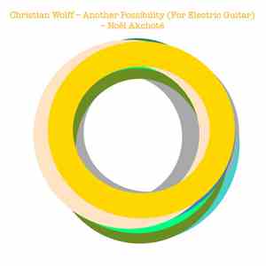 Noël Akchoté, Christian Wolff - Another Possibility (For Guitar) download flac mp3
