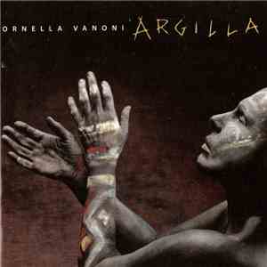 Ornella Vanoni - Argilla download flac mp3