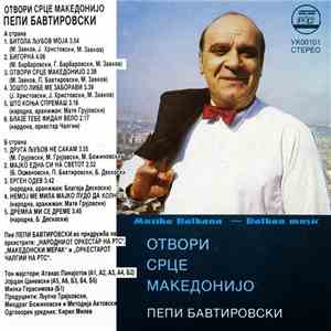 Pepi Baftirovski - Otvori Srce Makedonijo download flac mp3