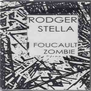 Rodger Stella - Foucault Zombie download flac mp3