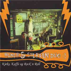 Runar & Steffen Duo - Kjeks, Kaffe Og Rock´n´Roll download flac mp3