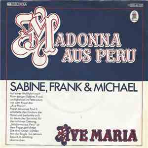 Sabine, Frank & Michael - Madonna Aus Peru download flac mp3