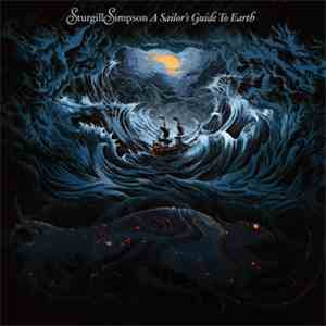 Sturgill Simpson - A Sailor's Guide To Earth download flac mp3