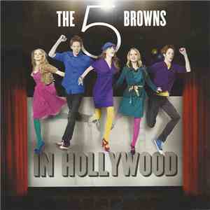 The 5 Browns - In Hollywood download flac mp3