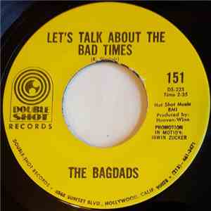 The Bagdads - Let's Talk About The Bad Times download flac mp3