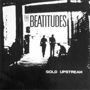 The Beatitudes - Gold Upstream download flac mp3