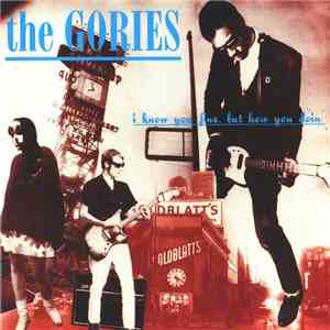The Gories - I Know You Be Houserockin' download flac mp3