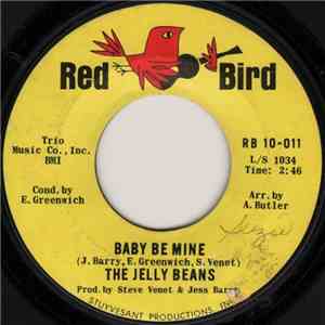The Jelly Beans - Baby Be Mine / The Kind Of Boy You Can't Forget download flac mp3