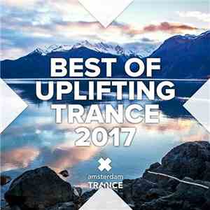 Various - Best Of Uplifting Trance 2017 download flac mp3