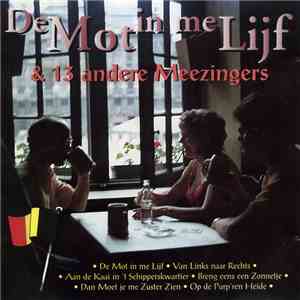 Various - De Mot In Me Lijf & 13 Andere Meezingers download flac mp3