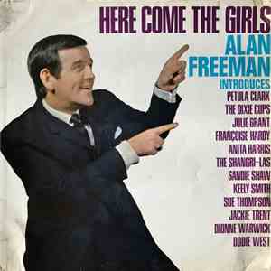 Various - Here Come The Girls Alan Freeman Introduces download flac mp3