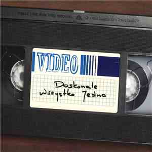 Video  - Doskonale Wszystko Jedno download flac mp3