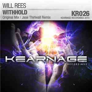 Will Rees  - Withhold download flac mp3
