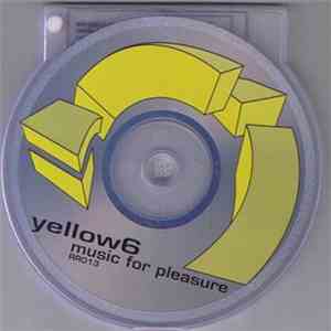 Yellow6 - Music For Pleasure download flac mp3