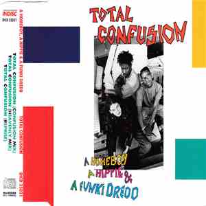 A Homeboy, A Hippie & A Funki Dredd - Total Confusion download flac mp3