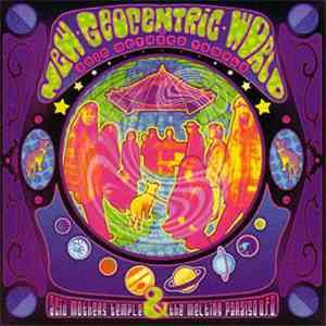 Acid Mothers Temple & The Melting Paraiso U.F.O. - New Geocentric World Of Acid Mothers Temple download flac mp3