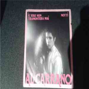 Al Carrano - Il Sole Non Tramonterà Mai / Notti download flac mp3