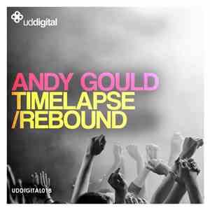 Andy Gould  - Timelapse / Rebound download flac mp3