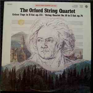 Beethoven - The Orford String Quartet - Frösse Fuge in B Flat.; Op. 133 / String Quartet No.10 in E Flat.; Op.74 download flac mp3