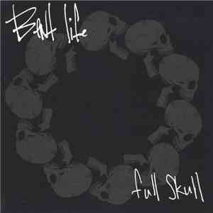 Bent Life - Full Skull download flac mp3
