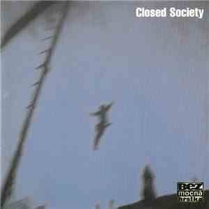 Bezmocná Hŕstka - Closed Society download flac mp3
