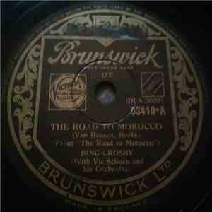 Bing Crosby With John Scott Trotter And His Orchestra With Vic Schoen And His Orchestra - The Road To Morocco / Moonlight Becomes You download flac mp3