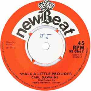 Carl Dawkins / Youth Professionals - Walk A Little Prouder / Walk (Version) download flac mp3