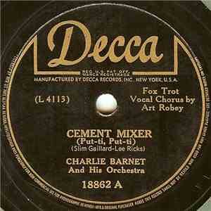 Charlie Barnet And His Orchestra - Cement Mixer / Madame Butterball download flac mp3