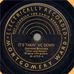 Delmore Brothers - It's Takin' Me Down / The Nashville Blues download flac mp3